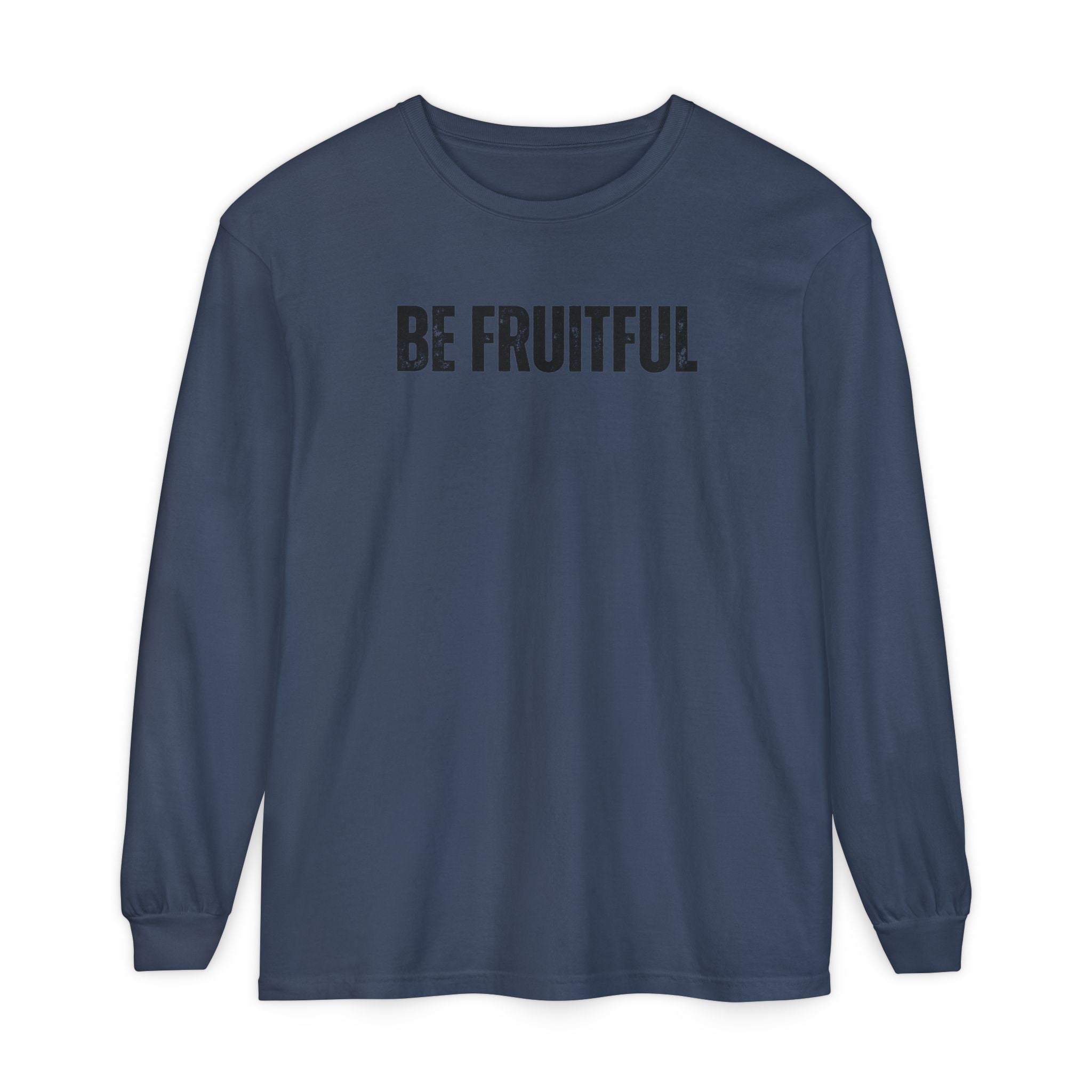Be Fruitful Long Sleeve T-Shirt — “Fruit of the Spirit” Christian Graphic
